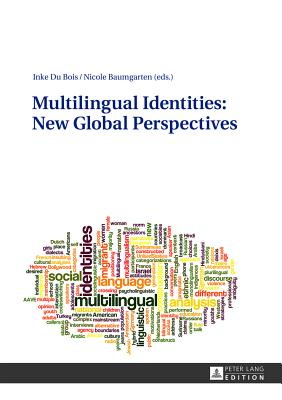 Multilingual Identities: New Global Perspectives