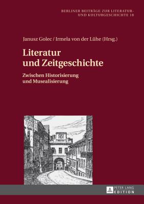 Literatur Und Zeitgeschichte