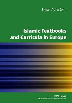 Islamic Textbooks and Curricula in Europe