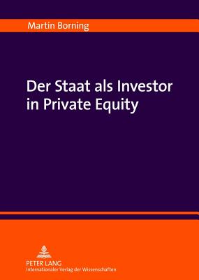 Der Staat ALS Investor in Private Equity