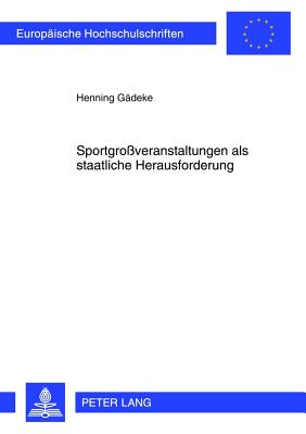 Sportgrossveranstaltungen ALS Staatliche Herausforderung