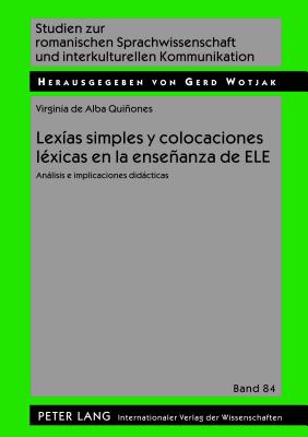 Lexias Simples Y Colocaciones Lexicas En La Ensenanza de Ele