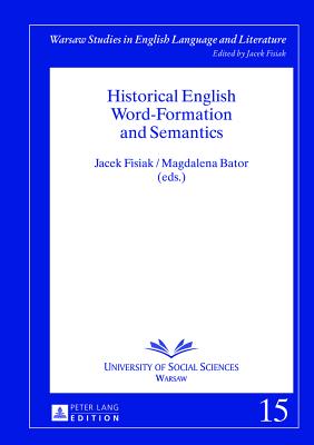 Historical English Word-Formation and Semantics