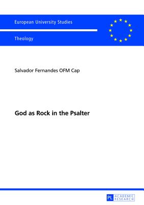 God as Rock in the Psalter