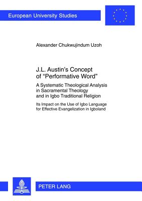 J.L. Austin's Concept of "Performative Word"