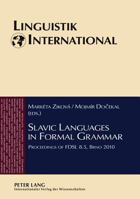 Slavic Languages in Formal Grammar