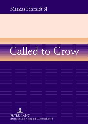 Called to Grow