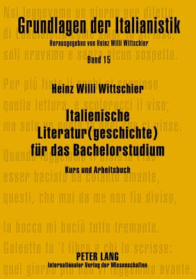 Italienische Literatur(geschichte) Fuer Das Bachelorstudium