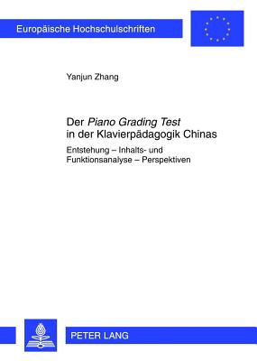 Der "Piano Grading Test" in Der Klavierpaedagogik Chinas