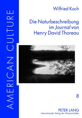 Die Naturbeschreibung Im "Journal" Von Henry David Thoreau