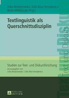 Textlinguistik ALS Querschnittsdisziplin