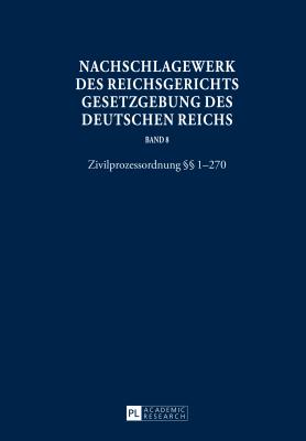 Nachschlagewerk Des Reichsgerichts - Gesetzgebung Des Deutschen Reichs