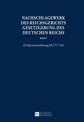 Nachschlagewerk Des Reichsgerichts - Gesetzgebung Des Deutschen Reichs