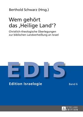 Wem Gehoert Das "Heilige Land"?