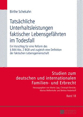 Tatsaechliche Unterhaltsleistungen Faktischer Lebensgefaehrten Im Todesfall