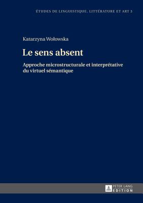 Le Sens Absent