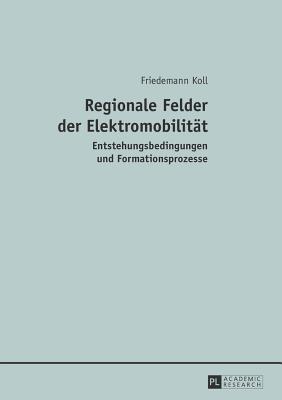 Regionale Felder der Elektromobilitaet