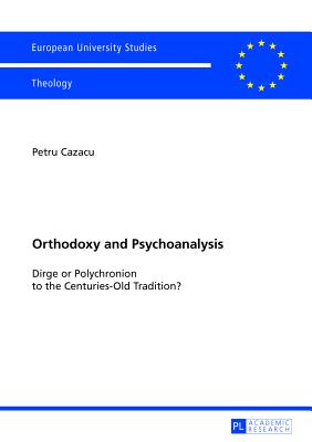 Orthodoxy and Psychoanalysis