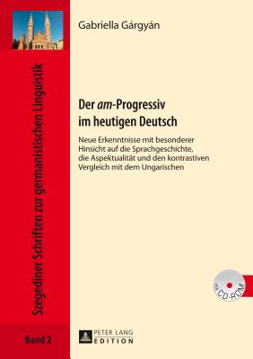 Der "Am"-Progressiv Im Heutigen Deutsch