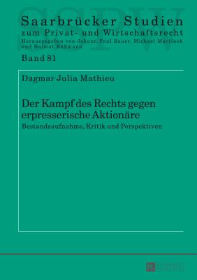 Der Kampf des Rechts gegen erpresserische Aktionaere