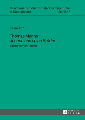 Thomas Manns "Joseph Und Seine Brueder"