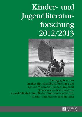 Kinder- und Jugendliteraturforschung 2012/2013