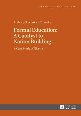 Formal Education: A Catalyst to Nation Building