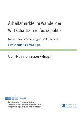 Arbeitsmaerkte Im Wandel Der Wirtschafts- Und Sozialpolitik