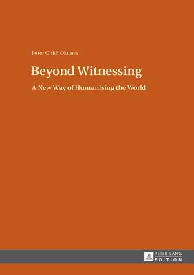 Beyond Witnessing