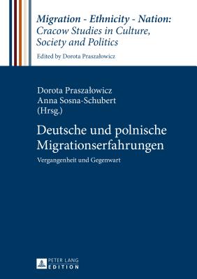 Deutsche Und Polnische Migrationserfahrungen