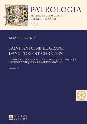 Saint Antoine Le Grand Dans l'Orient Chretien