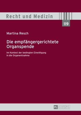 Die Empfaengergerichtete Organspende