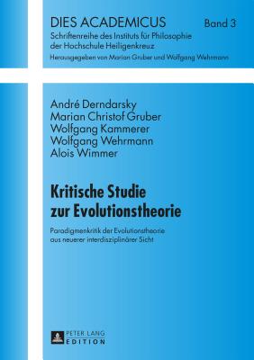 Kritische Studie zur Evolutionstheorie