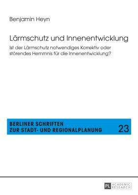 Laermschutz und Innenentwicklung