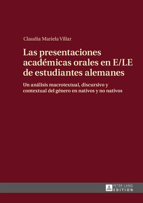 Las presentaciones academicas orales en E/LE de estudiantes alemanes