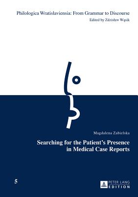 Searching for the Patient's Presence in Medical Case Reports