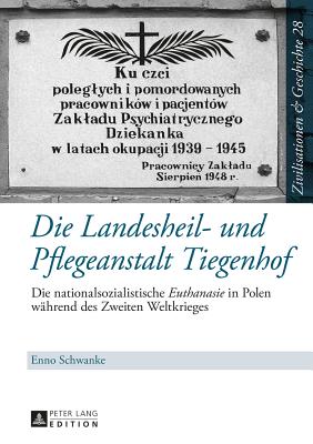 Die Landesheil- und Pflegeanstalt Tiegenhof