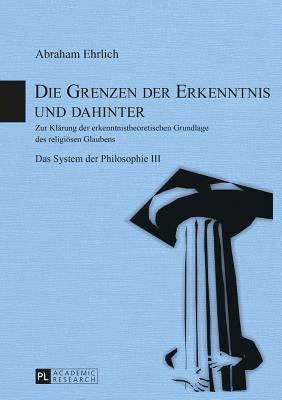 Die Grenzen Der Erkenntnis Und Dahinter