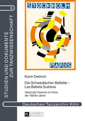 Die Schwedischen Ballette - Les Ballets Suedois