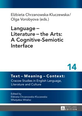 Language   Literature   the Arts: A Cognitive-Semiotic Interface