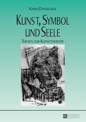 Kunst, Symbol Und Seele