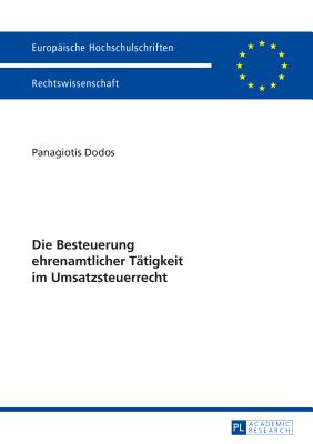 Die Besteuerung ehrenamtlicher Taetigkeit im Umsatzsteuerrecht