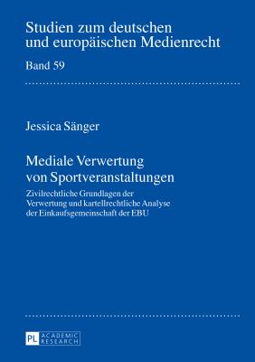 Mediale Verwertung von Sportveranstaltungen