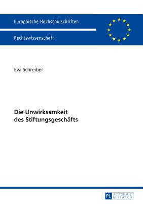 Die Unwirksamkeit des Stiftungsgeschaefts