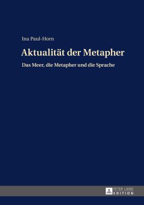 Aktualitaet der Metapher