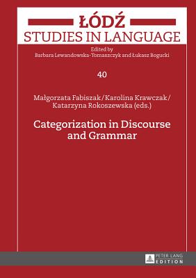 Categorization in Discourse and Grammar