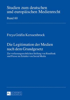 Die Legitimation der Medien nach dem Grundgesetz