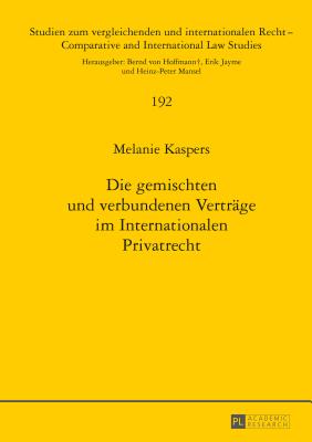 Die gemischten und verbundenen Vertraege im Internationalen Privatrecht