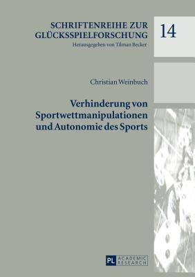 Verhinderung Von Sportwettmanipulationen Und Autonomie Des Sports