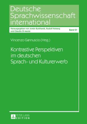 Kontrastive Perspektiven Im Deutschen Sprach- Und Kulturerwerb